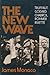 The New Wave: Truffaut, Godard, Chabrol, Rohmer, Rivette by 