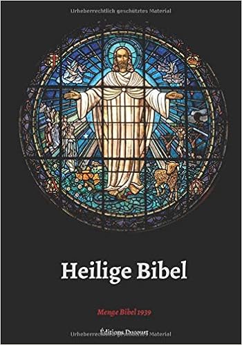 Heilige Bibel Menge Bibel 1939 (German Edition): Heilige Bibel, Ducourt,  Editions, Menge, Hermann: 9798713172770: Amazon.com: Books
