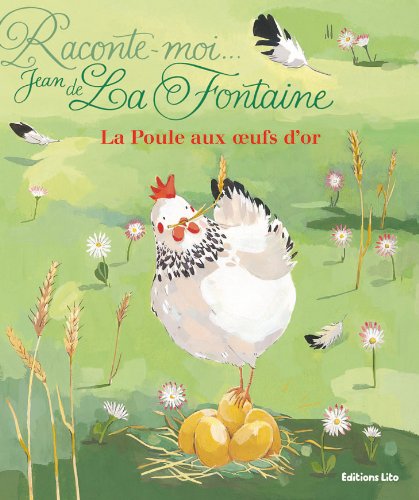La  poule aux oeufs d'or