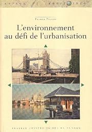 L' environnement au défi de l'urbanisation