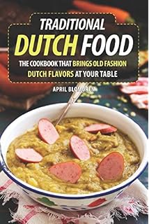 Lets Go Dutch Again A Second Treasury Of Dutch Cuisine - 