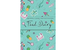 Weight Watchers Compatible - 6 Month Food & Activity Tracking - Food Diary: 6 Month Food Diary Compatible with Weight Watcher