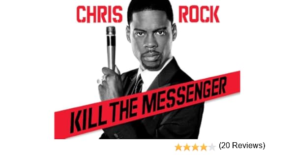 Watch Chris Rock: Kill The Messenger - London, New York, Johannesburg Online Chris Rock: Kill The Messenger - London, New York, Johannesburg Full Movie Online