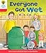 Oxford Reading Tree: Level 4: More Stories B: Everyone Got Wet