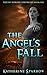 The Angel's Fall (The Fay Morgan Chronicles Book 6)