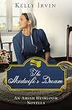 The Midwife's Dream: An Amish Heirloom Novella by Kelly Irvin