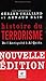 Histoire du terrorisme : De l'Antiquité à Al Qaida by