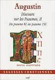 Discours sur les Psaumes II : Du psaumes 81 au psaume 150 by 
