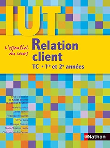 Download Relation client : DUT TC 1re et 2e années PDF
