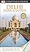 DK Eyewitness Travel Guide: Delhi, Agra & Jaipur