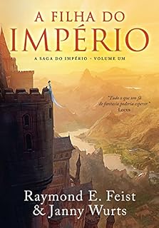 Livro A filha do império (A Saga do Império Livro 1)