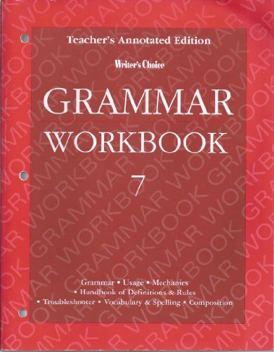 Writers Choice 7 Grammar Workbook - Teacher Edition - //coolthings.us