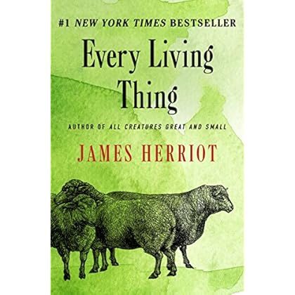 Every Living Thing (All Creatures Great and Small Book 5)