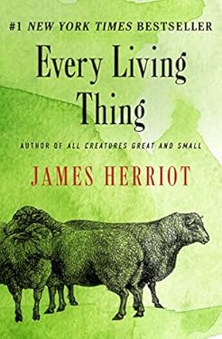 Every Living Thing (All Creatures Great and Small Book 5)