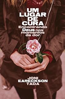 Livro Um lugar de cura: Encontrando Deus nos momentos de dor