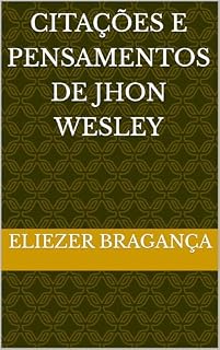 Livro Citações e pensamentos de Jhon Wesley