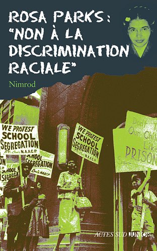 Rosa Parks, non à la discrimination raciale