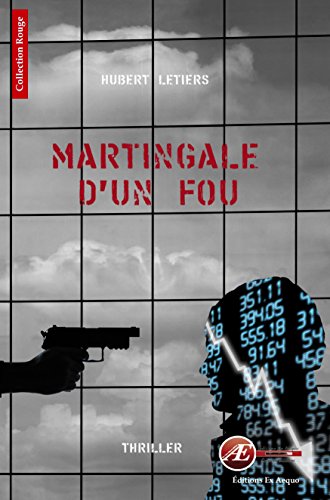 Martingale d'un fou