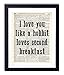 I Love You Like A Hobbit Loves Second Breakfast Typography Vintage Dictionary Art Print 8x10