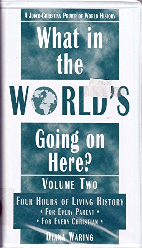 What in World's Going on Here? Volume 2: A Judeo-Christian Primer of World History-Four Tape Audio Set