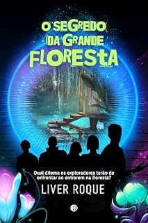 Livro O Segredo da Grande Floresta