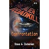 Alien Roadkill-Confrontation: Book 6