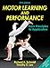 Motor Learning and Performance, 5E