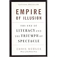 Empire of Illusion: The End of Literacy and the Triumph of Spectacle