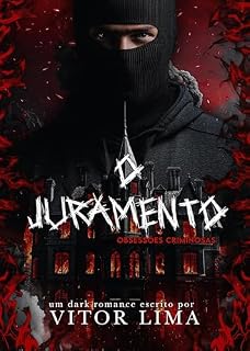 Livro O juramento: Obesessões criminosas