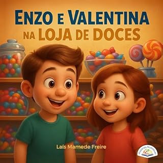 Livro Enzo e Valentina na Loja de Doces (Amigos da Boa Alimentação)