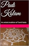 Padi Kolam: An artistic tradition of Tamil Brahmins