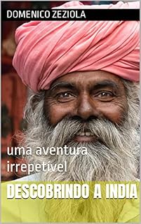 Livro Descobrindo a India: uma aventura irrepetível