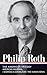 Philip Roth: The American Trilogy 1997-2000 (LOA #220): American Pastoral / I Married a Communist / by