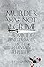 Murder Was Not a Crime: Homicide and Power in the Roman Republic (Ashley and Peter Larkin Series in by Judy E. Gaughan