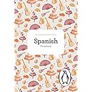 The Penguin Spanish Phrasebook: Fourth Edition (Phrase Book, Penguin)