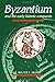 Byzantium and the Early Islamic Conquests