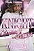 Knight in Chrome Armor: Knight & Blaize's Story