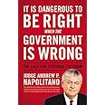 It Is Dangerous to Be Right When the Government Is Wrong: The Case for Personal Freedom