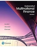 Fundamentals of Multinational Finance (6th Edition) (The Pearson Series in Finance)