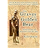 The Graves of the Golden Bear: Ancient Fortresses and Monuments of the Ohio Valley