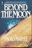 Beyond the Moon, Maffei, Paolo, 0262131331