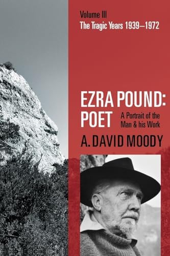 A Serious Character: The Life of Ezra Pound: Carpenter, Humphrey