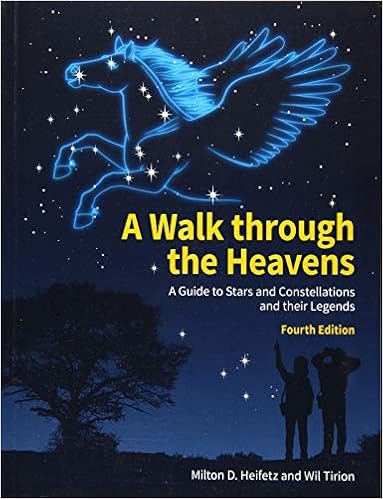 A Walk Through The Heavens A Guide To Stars And - 