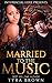 Married To The Music (BWWM R&B Romance)