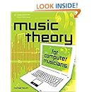 Music Theory for Computer Musicians