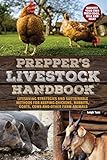 Prepper's Livestock Handbook: Lifesaving Strategies and Sustainable Methods for Keeping Chickens, Ra by Leigh Tate