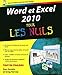 Word et Excel 2010 pour les nuls (French Edition) by 
