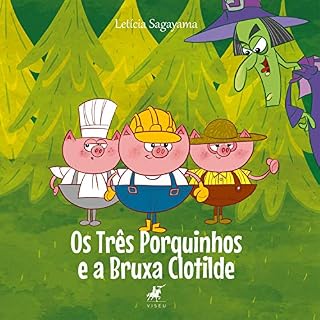 Livro Os três porquinhos e a bruxa Clotilde