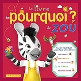 Le livre des pourquoi ? de Zou by 