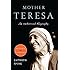 Mother Teresa (Revised Edition): An Authorized Biography